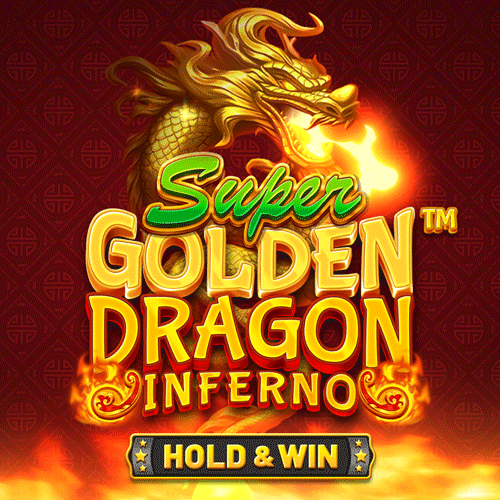 Super Golden Dragon Inferno