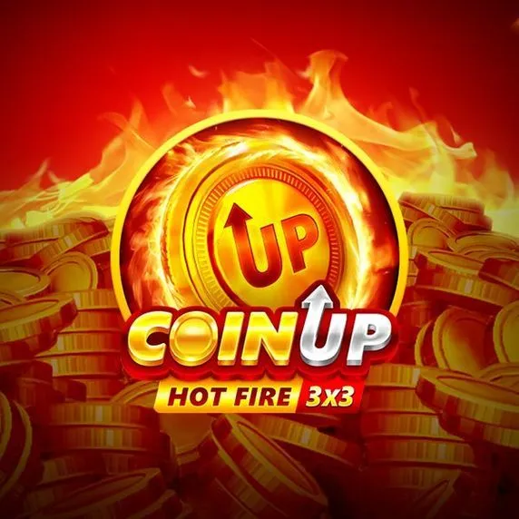 Coin Up: Hot Fire