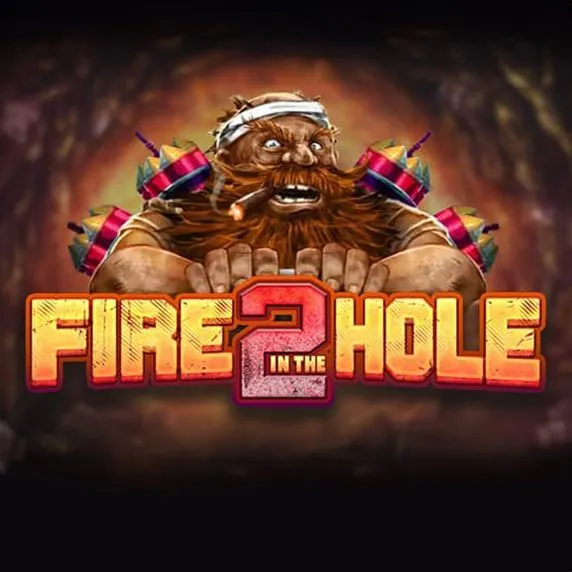 Fire in the Hole 2
