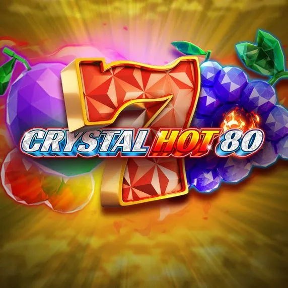 Crystal Hot 80